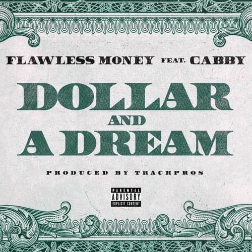 Dollar And A Dream (feat. Cabby)