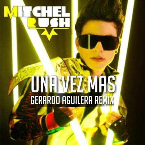 Una Vez Mas (Gerardo Aguilera Remix)