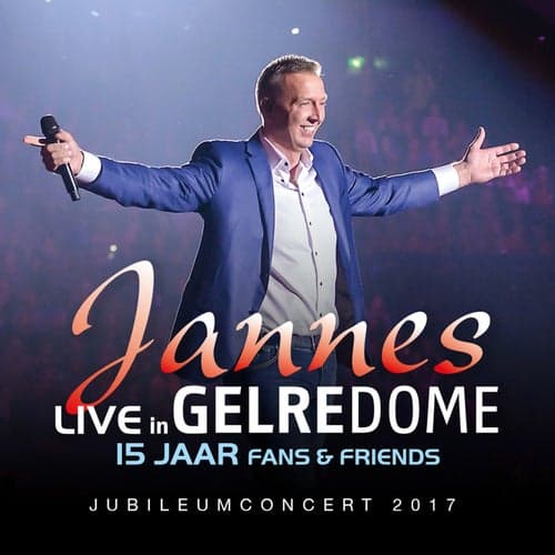Live In Gelredome: 15 Jaar Fans & Friends (Jubileumconcert 2017)