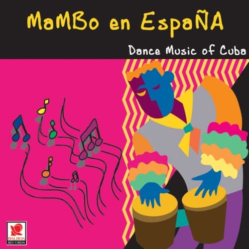 Mambo En España: Dance Music of Cuba