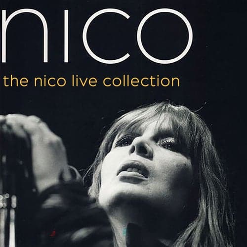 The Nico Live Collection