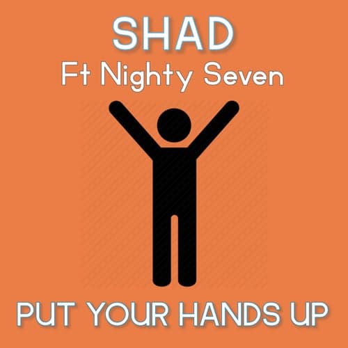 Put Your Hands Up (feat. Nighty Seven) [Radio Edit]
