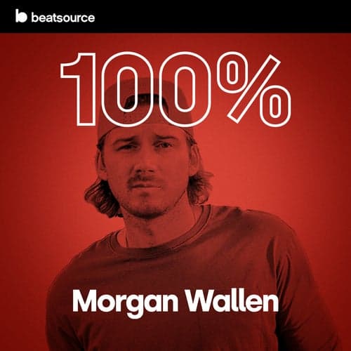 100% Morgan Wallen playlist
