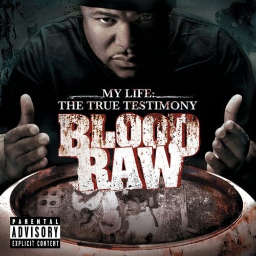 CTE Presents Blood Raw My Life The True Testimony