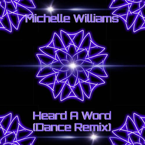 Heard a Word (Dance Remix)