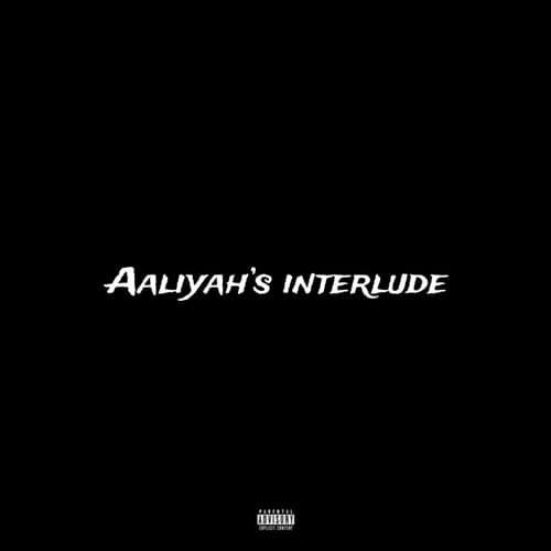 Aaliyah's interlude