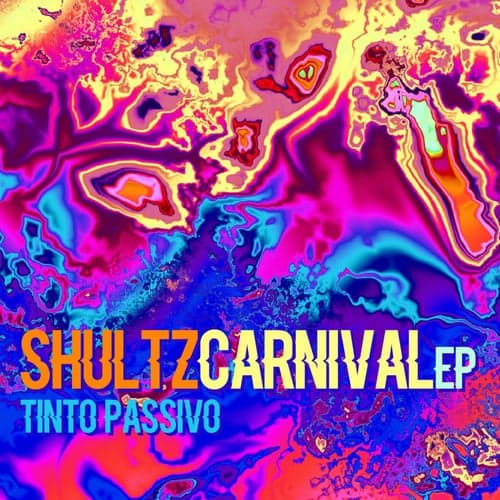 Shultz Carnival EP