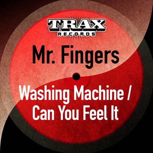 Washing Machine / Can You Feel It (Remastered)