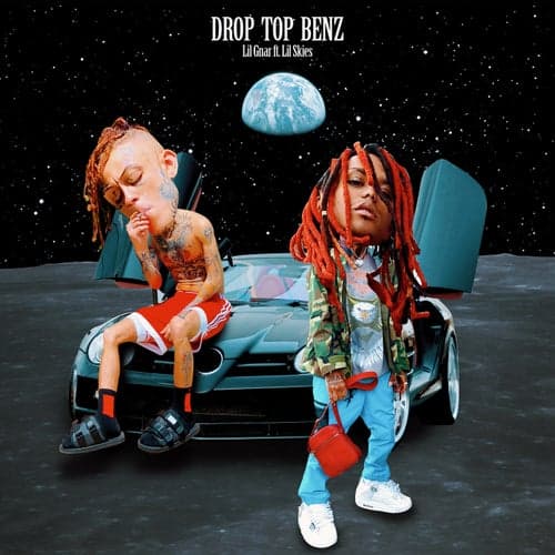 Drop Top Benz (feat. Lil Skies)