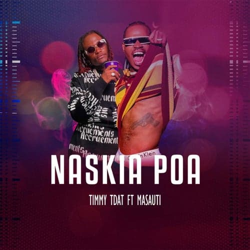 Naskia Poa (feat. Masauti)