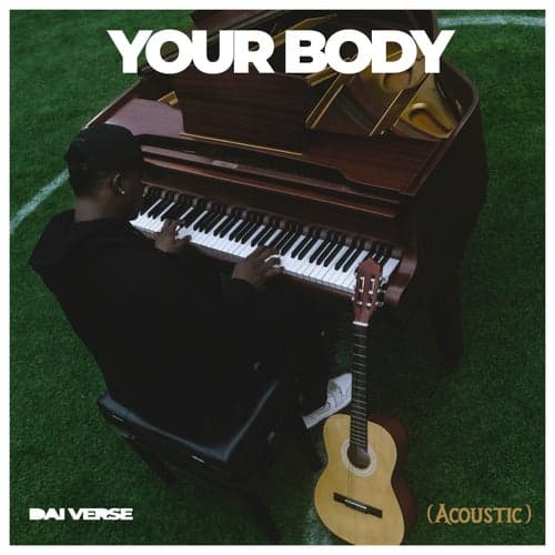 Your Body (Acoustic)