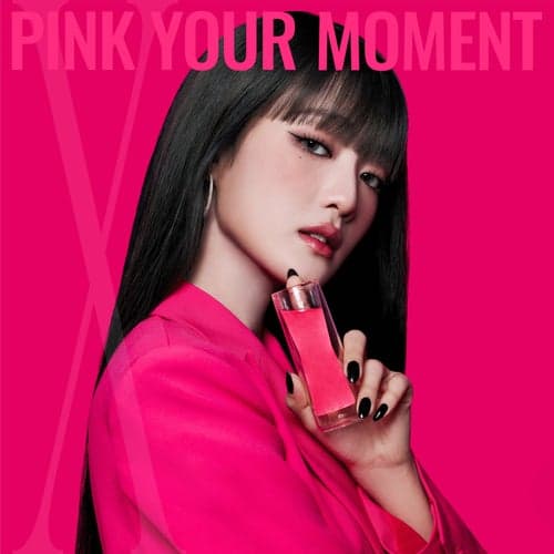 PINK YOUR MOMENT