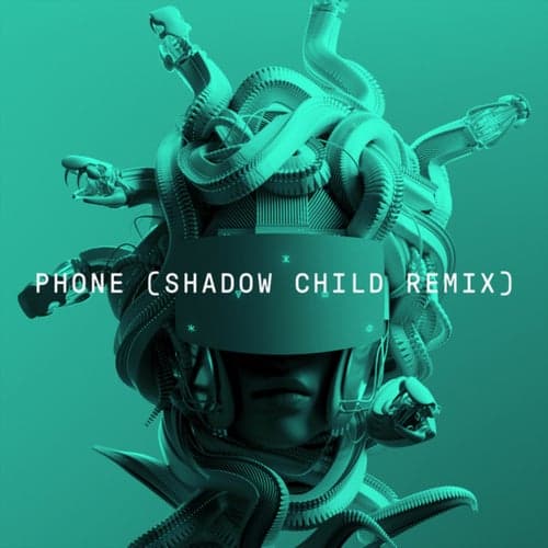 Phone (Shadow Child Remix)
