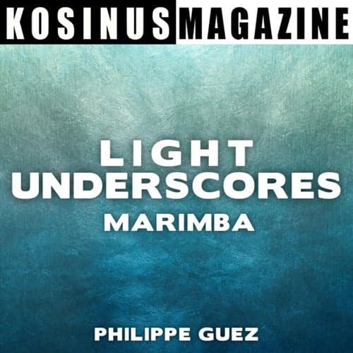 Light Underscores - Marimba