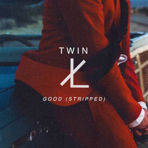 Good (Stripped)