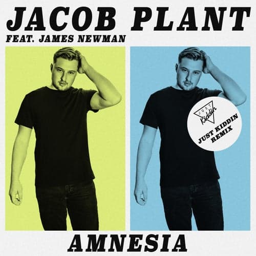 Amnesia (feat. James Newman) [Just Kiddin Remix]