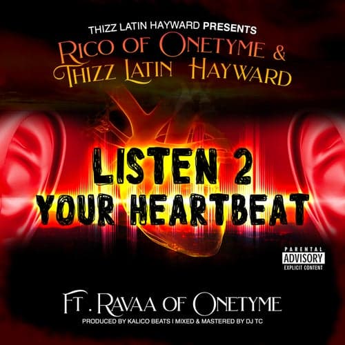 Listen 2 Your Heart Beat (feat. Ravaa)