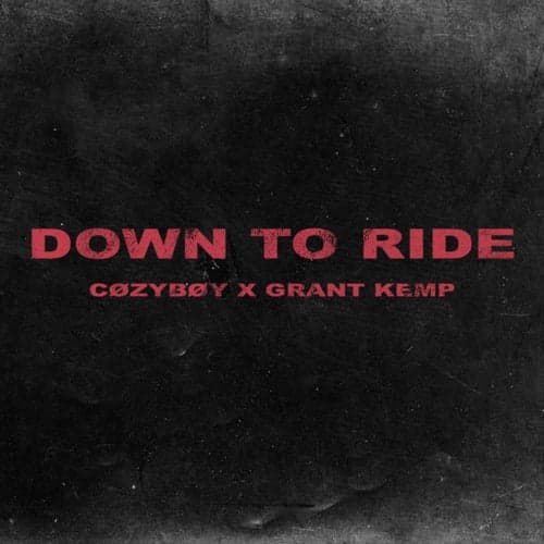 down to ride