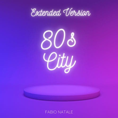 80s City (Extended Version)