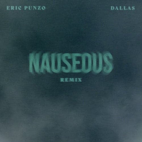 Nauseous (Remix)