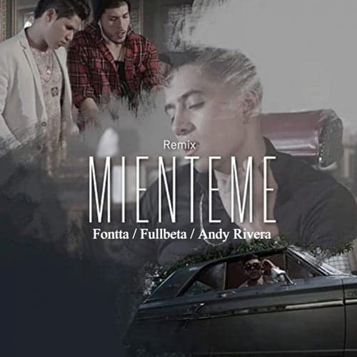 Mienteme (feat. Andy Rivera) [Remix]