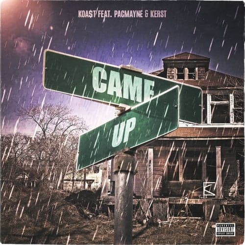 Came up (feat. Pacmayne & Kerst)