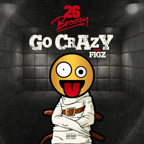 Go Crazy (feat. Figz)