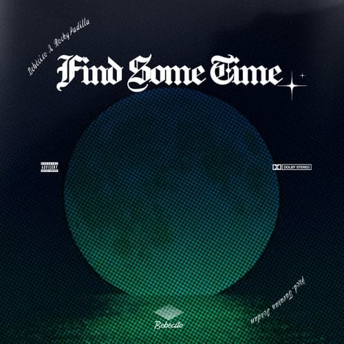 Find Some Time (feat. Rocky Padilla)
