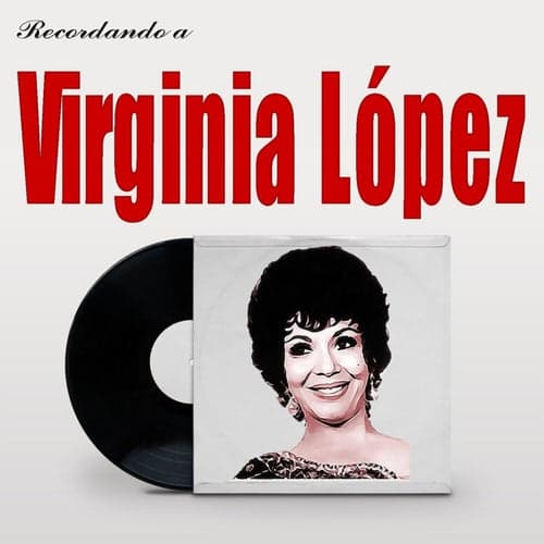 Recordando A Virginia López