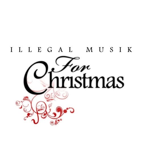 Illegal Musik for Christmas