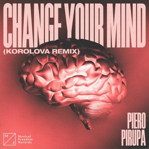 Change Your Mind (Korolova Remix)