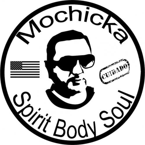 MOCHICKA 3 (Eddie Amador's Body Thing...)