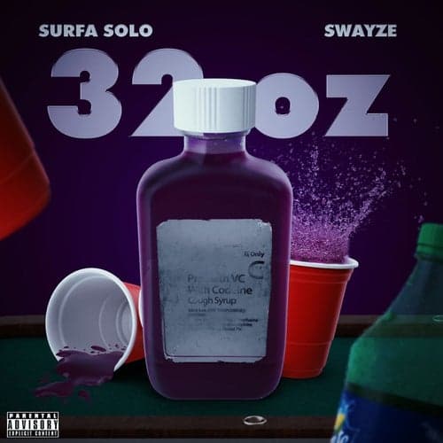 32 Oz (feat. Swayze)