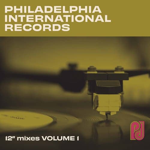 Philadelphia International Records: The 12" Mixes, Volume 1