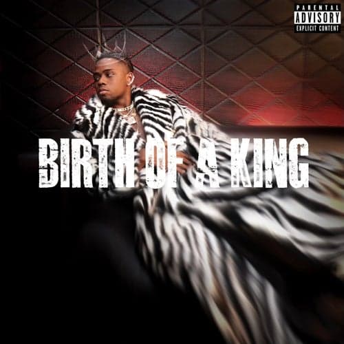 Birth Of A King