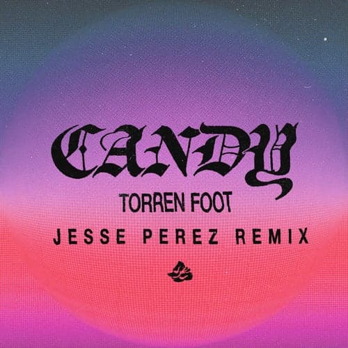 Candy (Jesse Perez Remix)