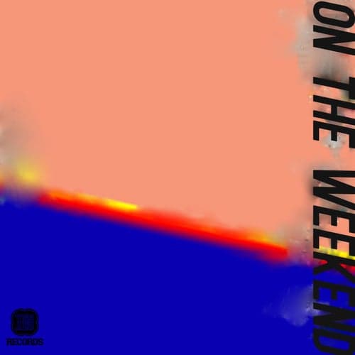 On The Weekend (feat. Zohar (AUS))