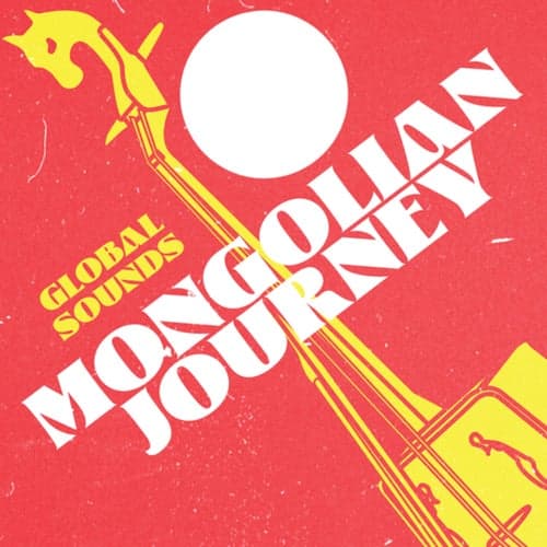 Mongolian Journey