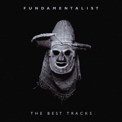 Fundamentalist [The Best Tracks]