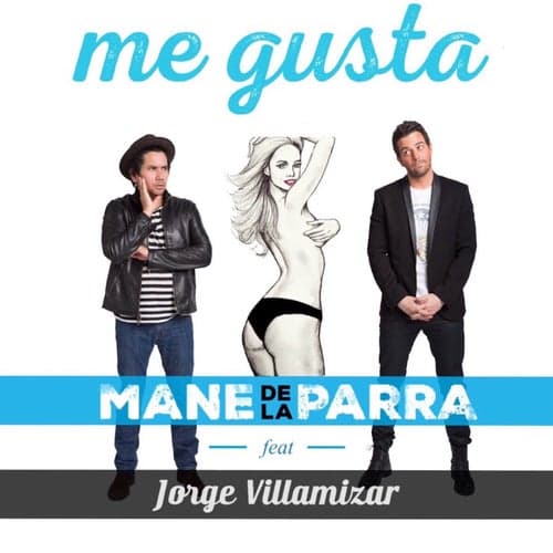 Me Gusta (feat. Jorge Villamizar)