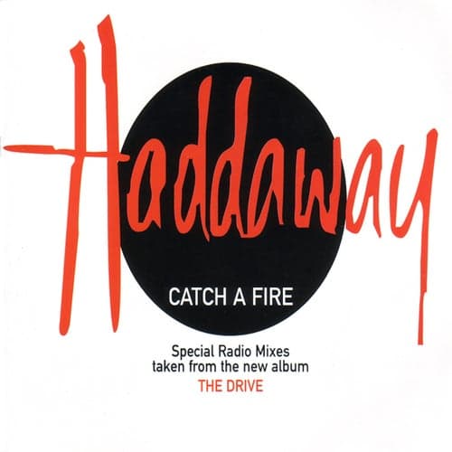 Catch a Fire (Special Radio Mixes)
