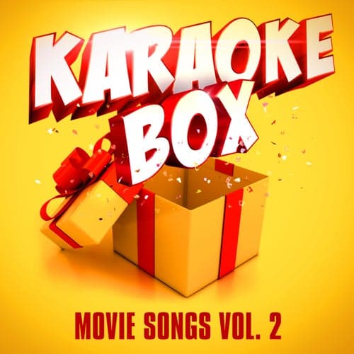 Karaoke Box: Sing Your Favorite Movie Songs, Vol. 2