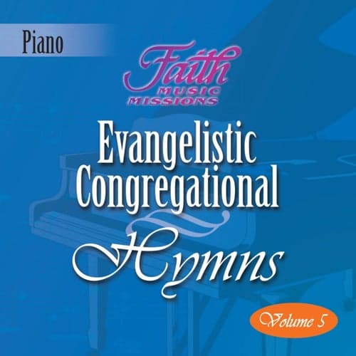 Evangelistic Congregational Hymns, Vol. 5