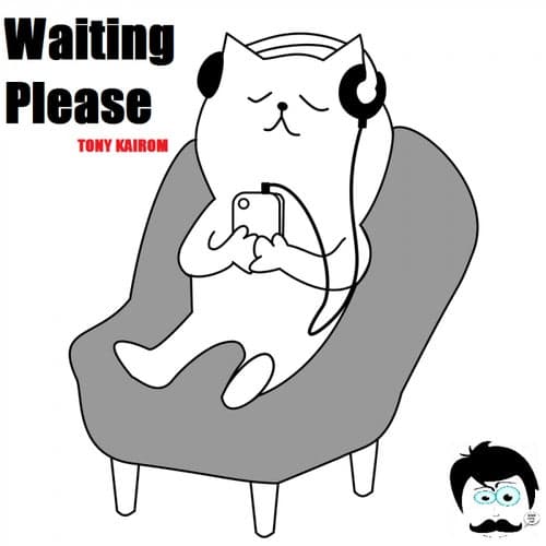 Waiting Please