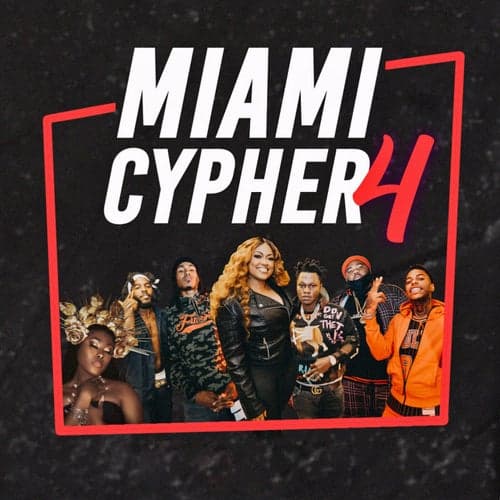 Miami Cypher 4 (feat. King Hoodie, Dke Author, Tafia, Tierra Traniece, Mike Smiff & Rondo Smiff)