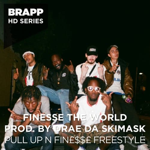 Pull up n' Finesse Freestyle (Brapp HD Series)