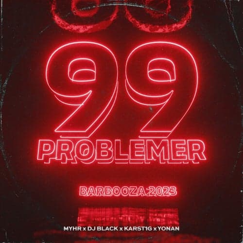 99 Problemer (Barbooza 2023)