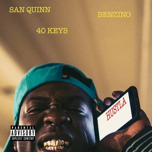 Hustla (feat. San Quinn, 40 Keys & Benzino)