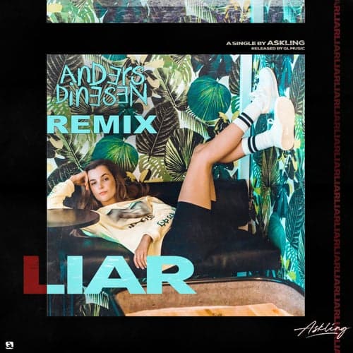 Liar (Anders Dinesen Remix)