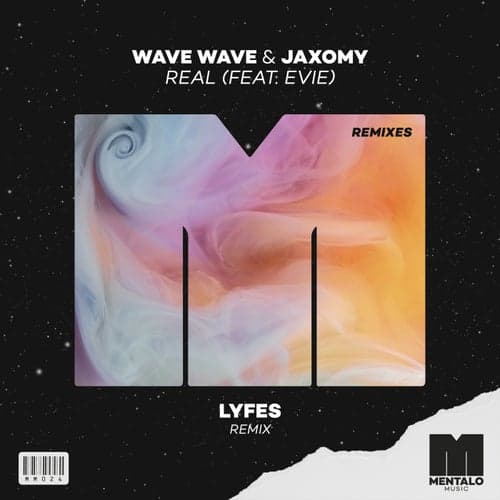 Real (feat. EVIE) [Lyfes Remix]